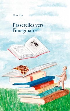 Passerelles vers l'imaginaire (eBook, ePUB)
