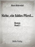 Siehe, ein fahles Pferd...: Band 1 (eBook, ePUB)