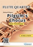 Pilgrim's Chorus from &quote;Tannhäuser&quote; - Flute Quartet (score & parts) (fixed-layout eBook, ePUB)