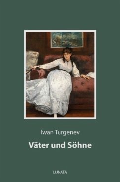 Väter und Söhne - Turgenev, Iwan