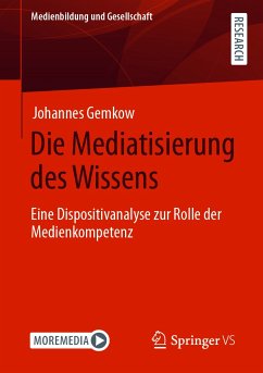 Die Mediatisierung des Wissens (eBook, PDF) - Gemkow, Johannes
