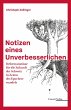 Notizen eines Unverbesserlichen - Bild 1