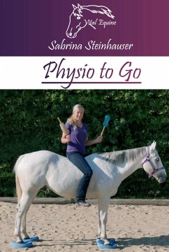 Physio to Go (eBook, ePUB) - Steinhauser, Sabrina