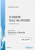 D'amor sull'ali rosee - Soprano e Banda (set parti) (fixed-layout eBook, ePUB)