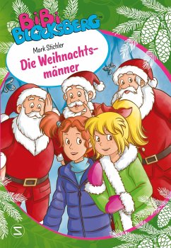 Bibi Blocksberg - Die Weihnachtsmänner - Stichler, Mark