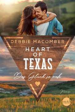 Das Glück so nah / Heart of Texas Bd.2 - Macomber, Debbie