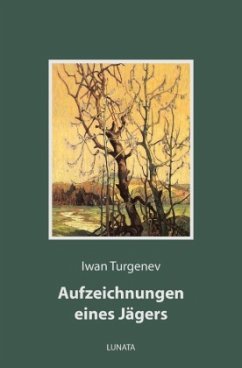 Aufzeichnungen eines Jägers - Turgenev, Iwan