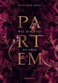 Partem - Wie der Tod so ewig (eBook, ePUB)