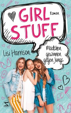 Mädchen gewinnen gegen Jungs / Girl Stuff Bd.2 (eBook, ePUB) - Harrison, Lisi