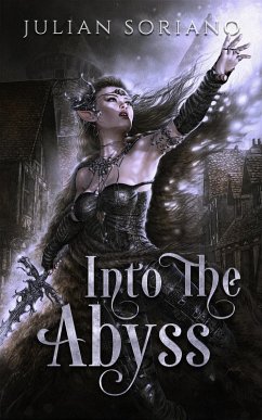 Into the Abyss (eBook, ePUB) - Soriano, Julian