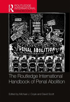 The Routledge International Handbook of Penal Abolition (eBook, PDF)