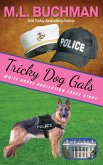 Tricky Dog Gals (White House Protection Force Short Stories, #5) (eBook, ePUB)