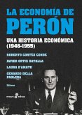 La economía de Perón (eBook, ePUB)