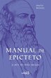 Manual de Epicteto: A arte de viver... - Bild 1