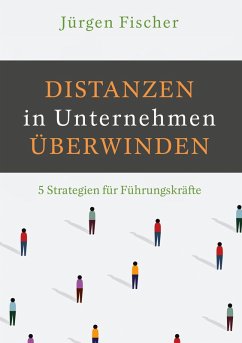 Cover Distanzen in Unternehmen überwinden (eBook, ePUB)