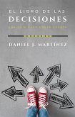 El libro de las decisiones: una guía para darse cuenta (eBook, ePUB)