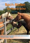 Sanft heilen mit Bach-Blüten für Pferd & Reiter (eBook, ePUB)