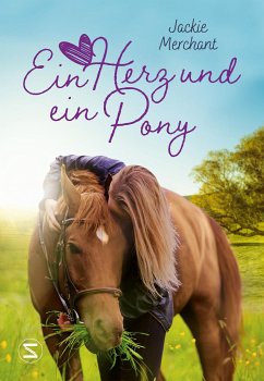 Ein Herz und ein Pony (eBook, ePUB) - Merchant, Jackie