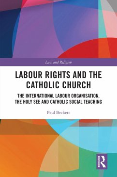 Labour Rights and the Catholic Church (eBook, PDF) - Beckett, Paul