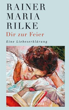 Dir zur Feier (eBook, ePUB) - Rilke, Rainer Maria