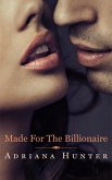 Made For The Billionaire (eBook, ePUB)