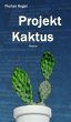Projekt Kaktus (eBook, ePUB) - Bild 1