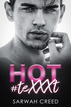 Cover Hot #TeXXXt (Sext Me Crazy, #3) (eBook, ePUB)
