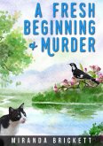A Fresh Beginning & Murder (A Prairie Crocus Cozy Mystery, #1) (eBook, ePUB)