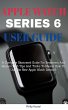 Apple Watch Series 6 User Guide (eBook,... - Bild 1