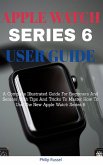 Apple Watch Series 6 User Guide (eBook, ePUB)