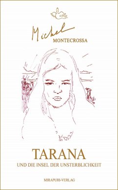 Cover Tarana und die Insel der Unsterblichkeit (eBook, ePUB)