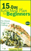 15 Day Keto Meal Plan for Beginners (eBook, ePUB)