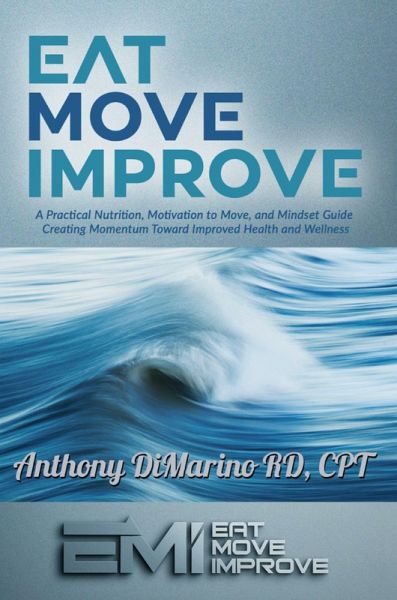 Eat. Move. Improve. (eBook, ePUB)