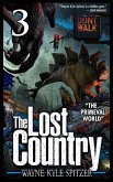 The Lost Country, Episode Three: "The Primeval World" (eBook, ePUB)