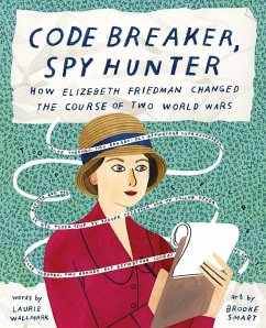Code Breaker, Spy Hunter (eBook, ePUB) - Wallmark, Laurie
