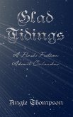 Glad Tidings: A Flash Fiction Advent Calendar (eBook, ePUB)
