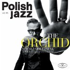 The Orchid (Polish Jazz Vol.85) The Orchid (Polish Jazz Vol.85)