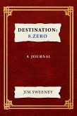 DESTINATION: 8.ZERO (eBook, ePUB)