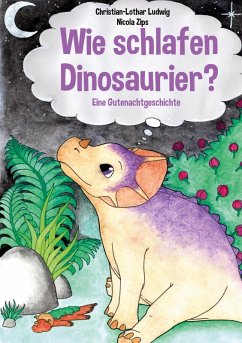 Wie schlafen Dinosaurier? (eBook, ePUB)