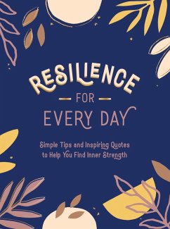 Resilience for Every Day (eBook, ePUB) - Publishers, Summersdale