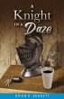 A Knight in a Daze (eBook, ePUB) - Bild 1