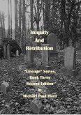Iniquity and Retribution: Lineage Series, Book Three (eBook, ePUB) Iniquity and Retribution: Lineage Series, Book Three (eBook, ePUB)
