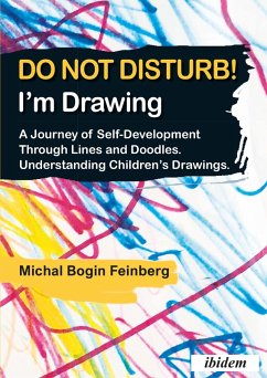 Do not Disturb! I'm Drawing (eBook, PDF) - Bogin Feinberg, Michal