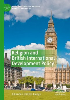 Religion and British International Development Policy - Kwayu, Aikande Clement