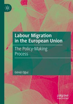 Labour Migration in the European Union - Oguz, Gönül