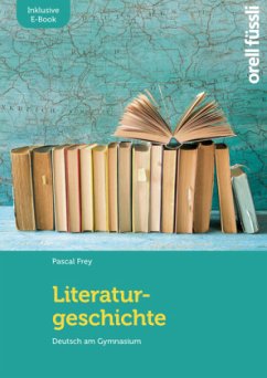 Literaturgeschichte - inkl. E-Book - Frey, Pascal