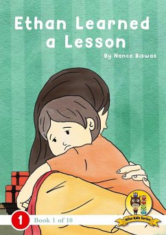 Ethan Learned a Lesson (Wise Kids Series, #1) (eBook, ePUB) - Publications, Multiplied; Biswas, Nance