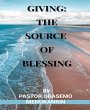 GIVING: THE SOURCE OF BLESSING (eBook,... - Bild 1