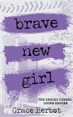 Brave New Girl (Behind Closed Doors, #1) (eBook, ePUB)