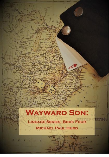 Wayward Son: Lineage Series, Book Four (eBook, ePUB) Wayward Son: Lineage Series, Book Four (eBook, ePUB)